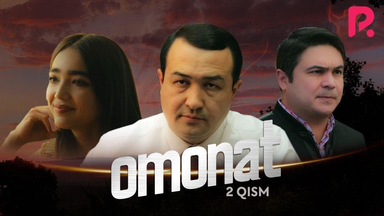 Omonat (o'zbek serial) | Омонат (узбек сериал) 2-qism