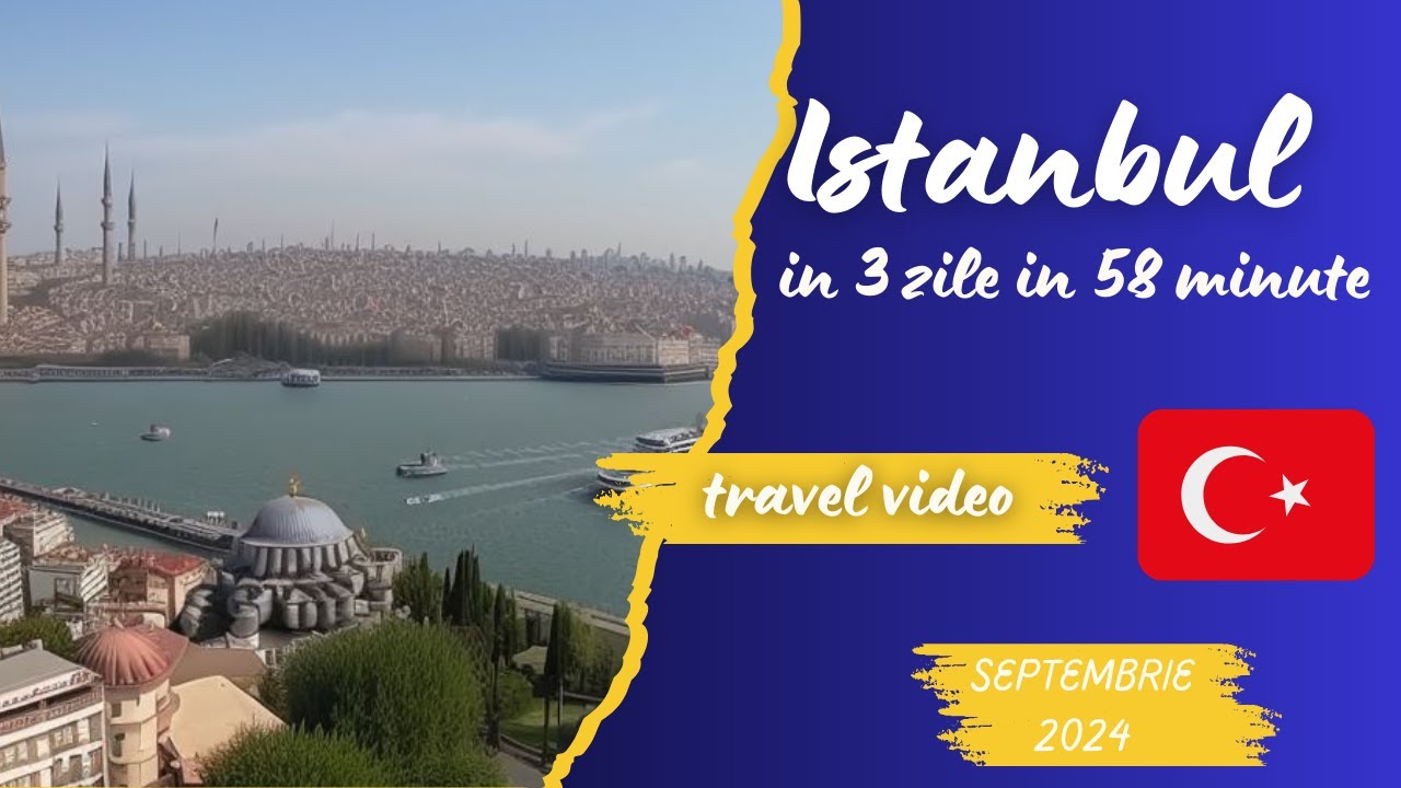 🇹🇷 Ce poti vedea in 3 zile in  Istanbul ?  ✅ Orașul de pe două continente
