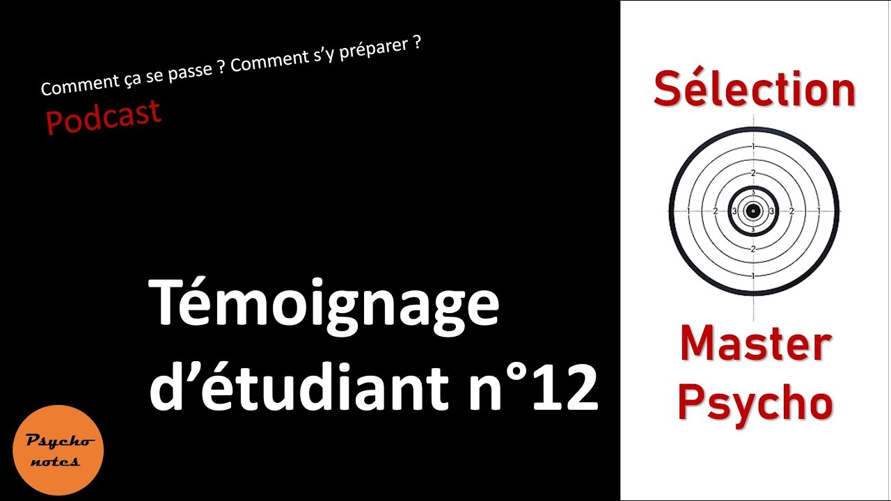 Sélection Master Psychologie - témoignage et conseils - Master psychocriminologie