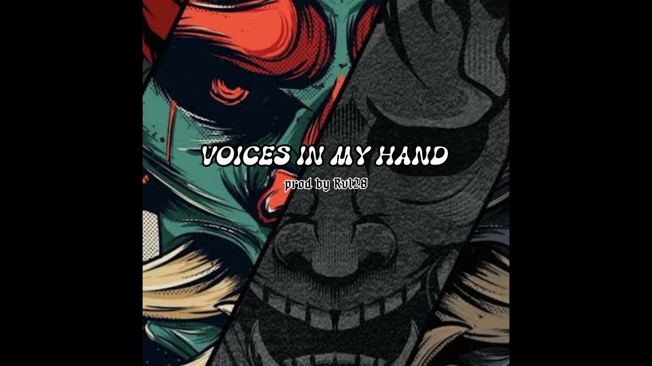 VOICES IN MY HAND REMIX 2K25 Prod By RVL28