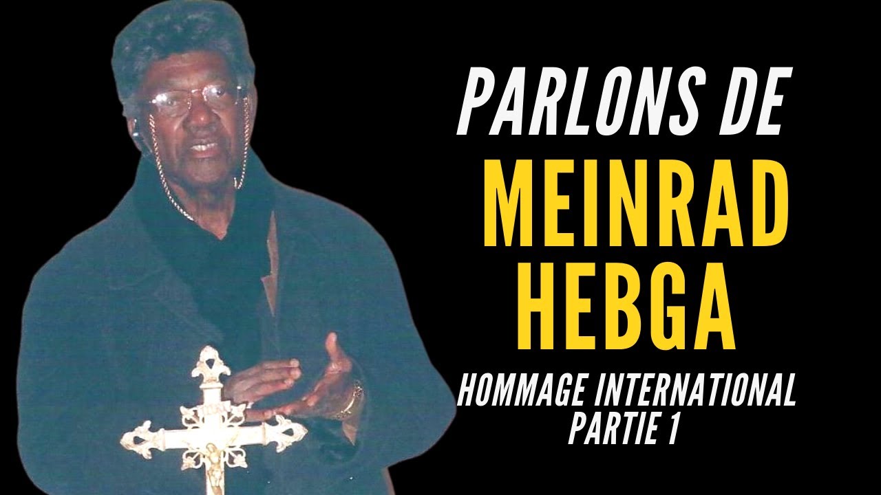 Meinrad HEBGA - Hommage international du 6 mars 2022 - Partie 1