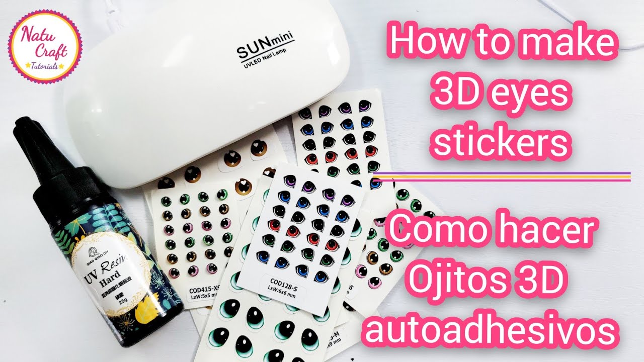 How to make 3D eye stickers | Como hacer Ojitos 3D autoadhesivos | Ojos resinados