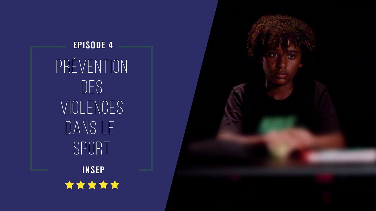 Prévention des violences dans le sport - Épisode 04