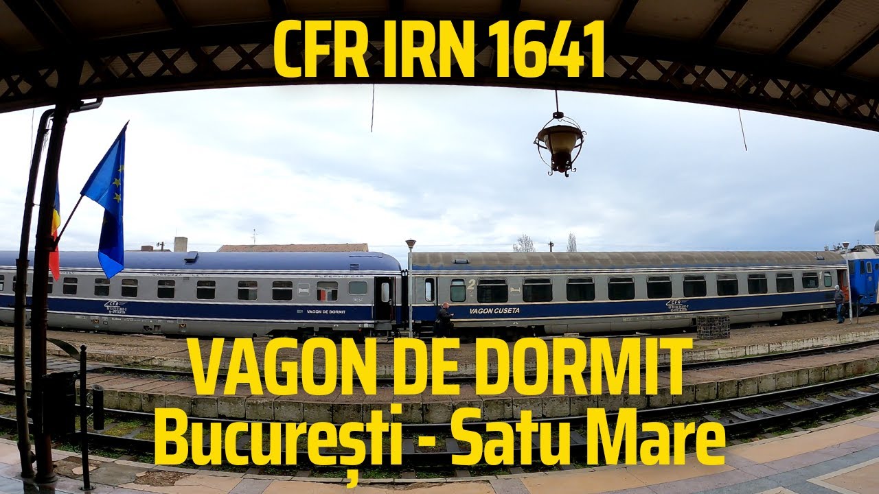 14 ore cu trenul de noapte: București - Satu Mare | Vagon de dormit și 26 stații