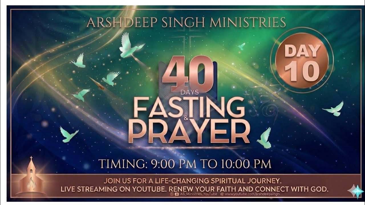 FASTING PRAYER MEETING ll DAY 10 ll Arshdeep Singh Ministries ll
