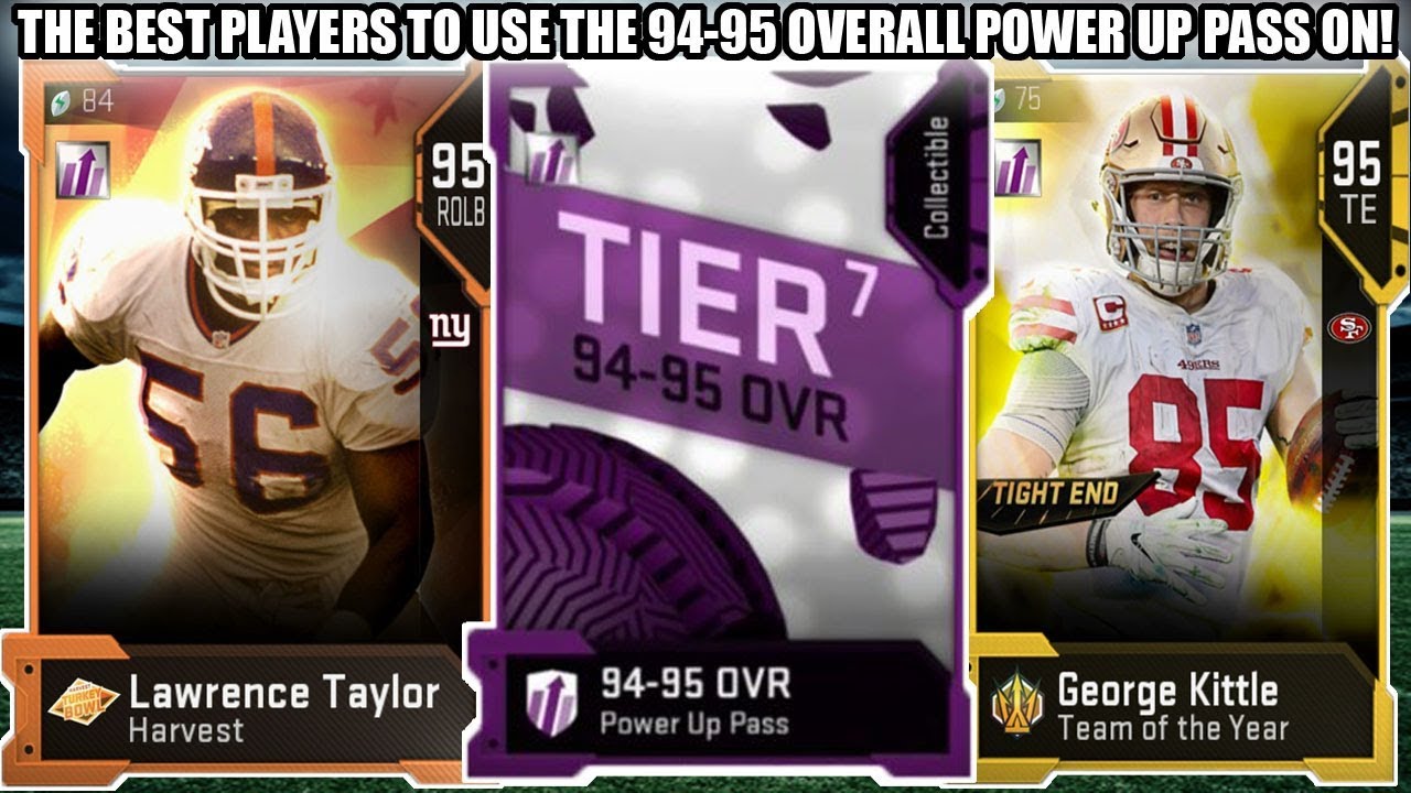 THE BEST PLAYERS TO USE THE 94-95 OVERALL POWER UP PASS ON! | MADDEN 19 ULTIMATE TEAM