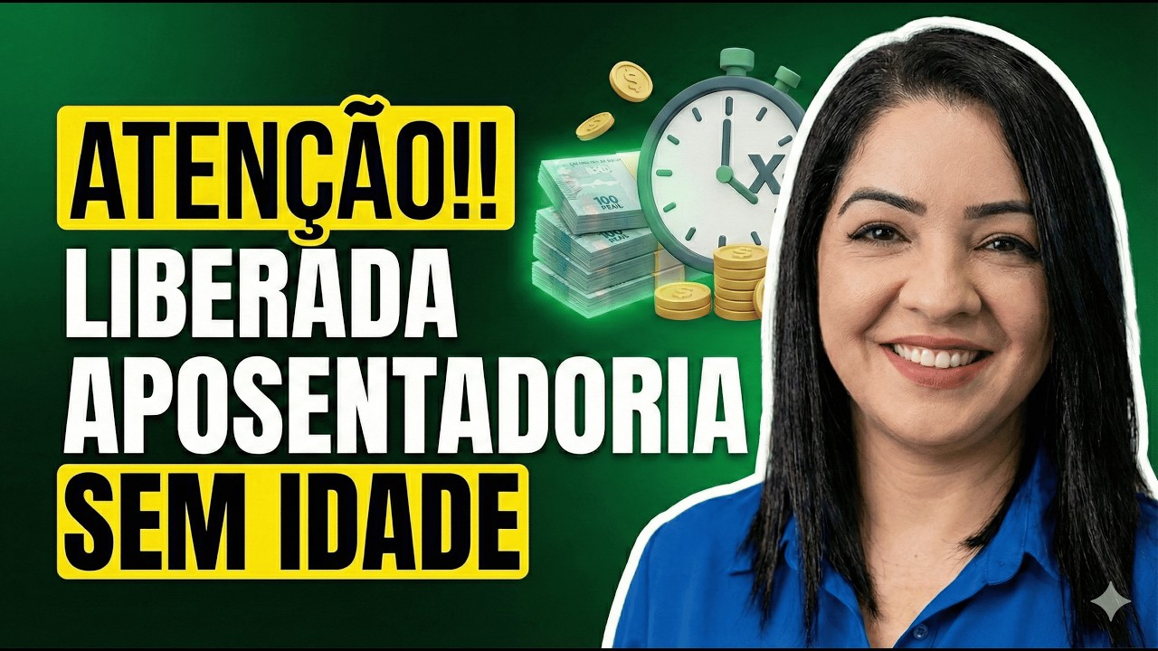 🚨 URGENTE: APOSENTADORIA SEM IDADE MÍNIMA JÁ ESTÁ VALENDO! STF PODE LIBERAR MAIS UMA