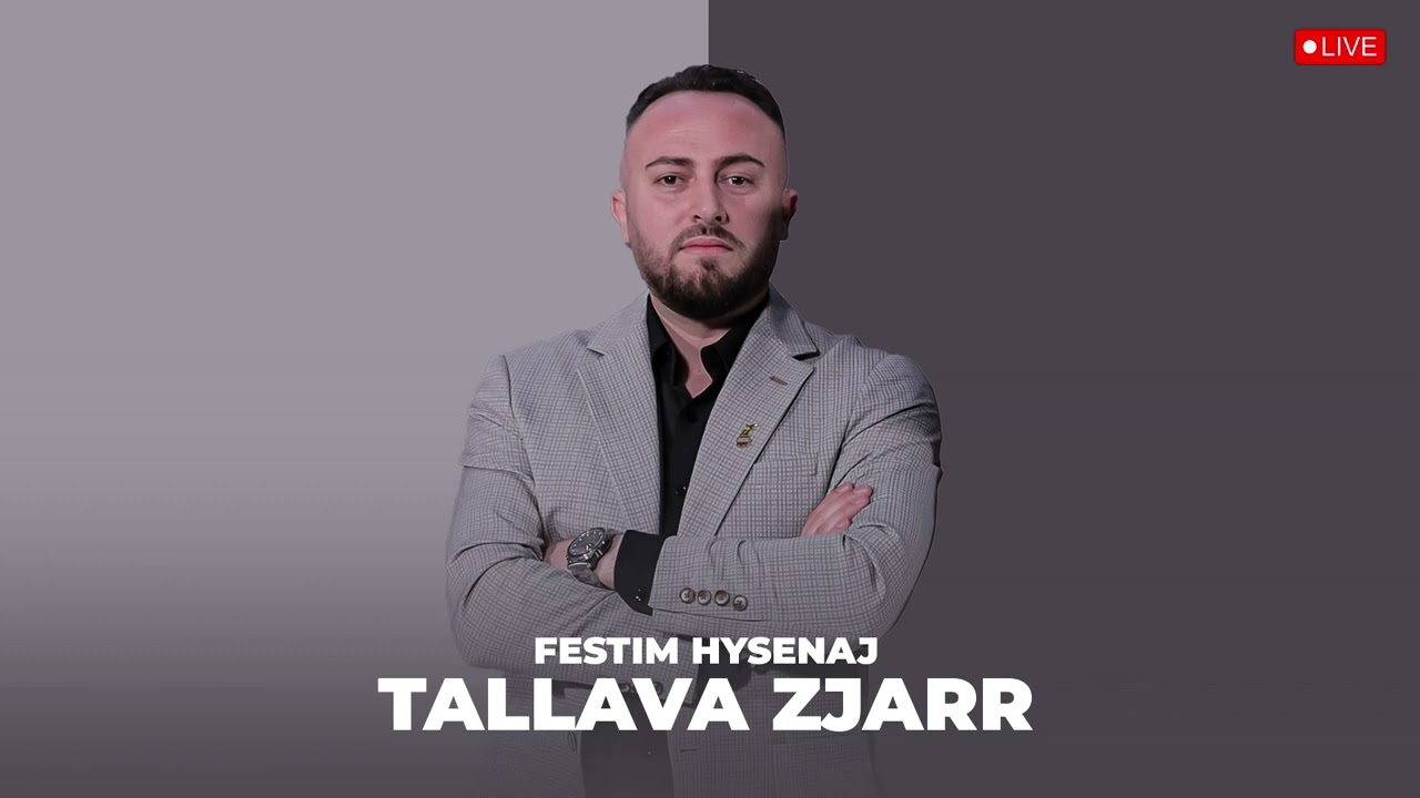 FESTIM HYSENAJ - TALLAVA ZJARR 🔥 LIVE