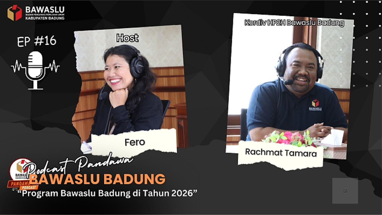 Program Bawaslu Badung Tahun 2026_Podcast Pandawa Ep. 16