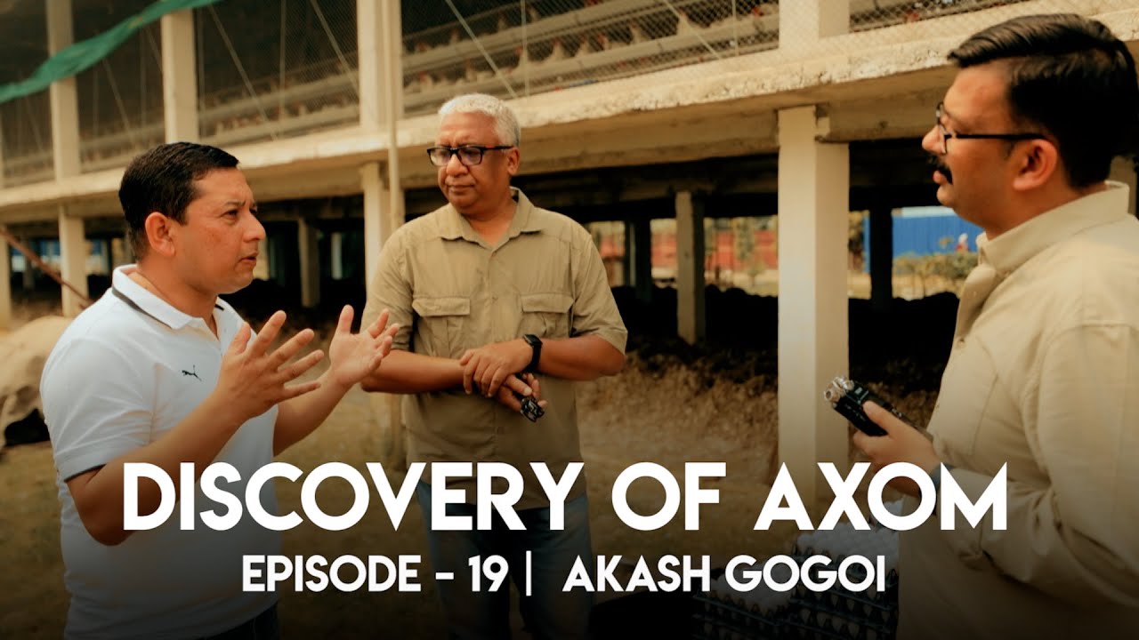Discovery Of Axom | Ep 19 | Akash Gogoi | Mrinal Talukdar | Anirudh Goswami