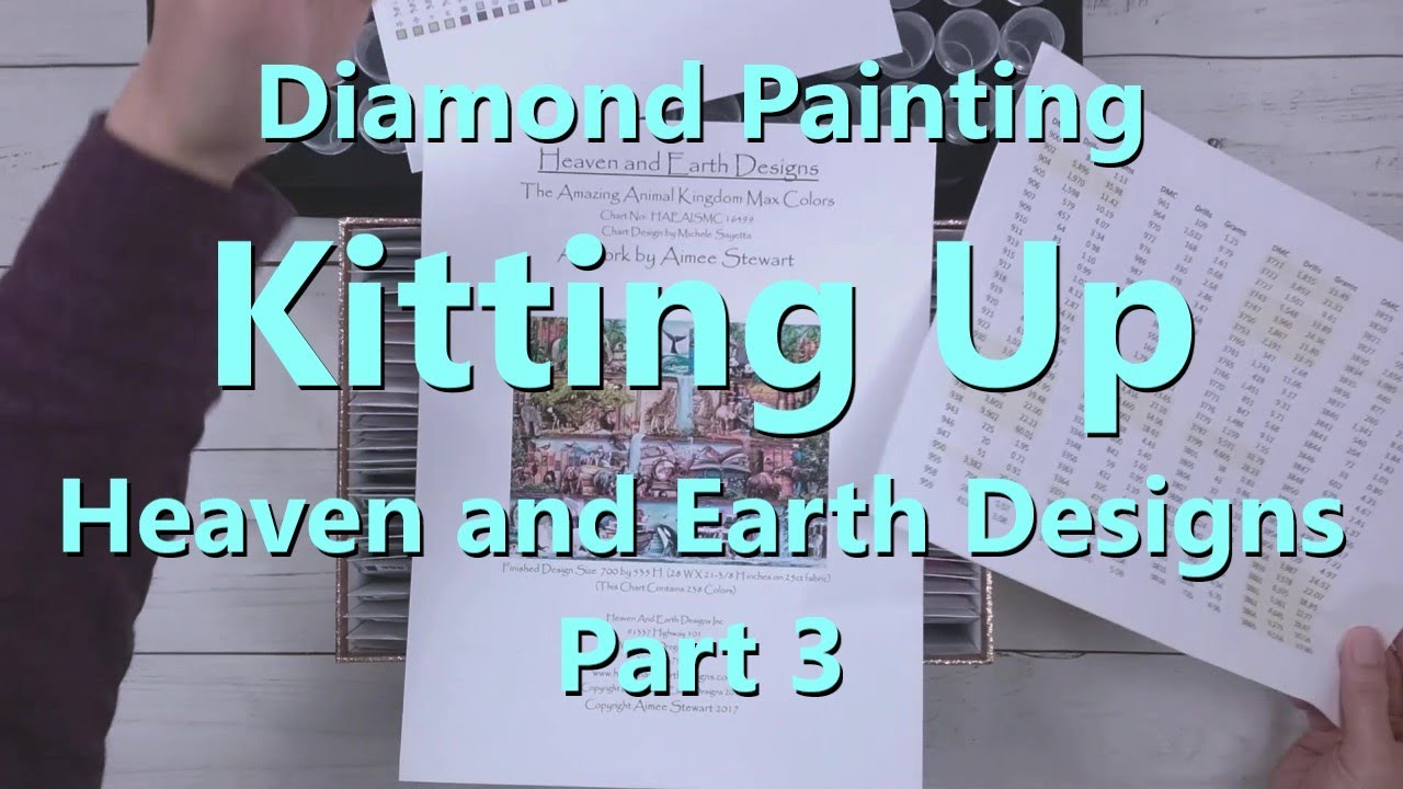 Diamond Painting Kitting Up - Heaven and Earth Designs (Part 3)