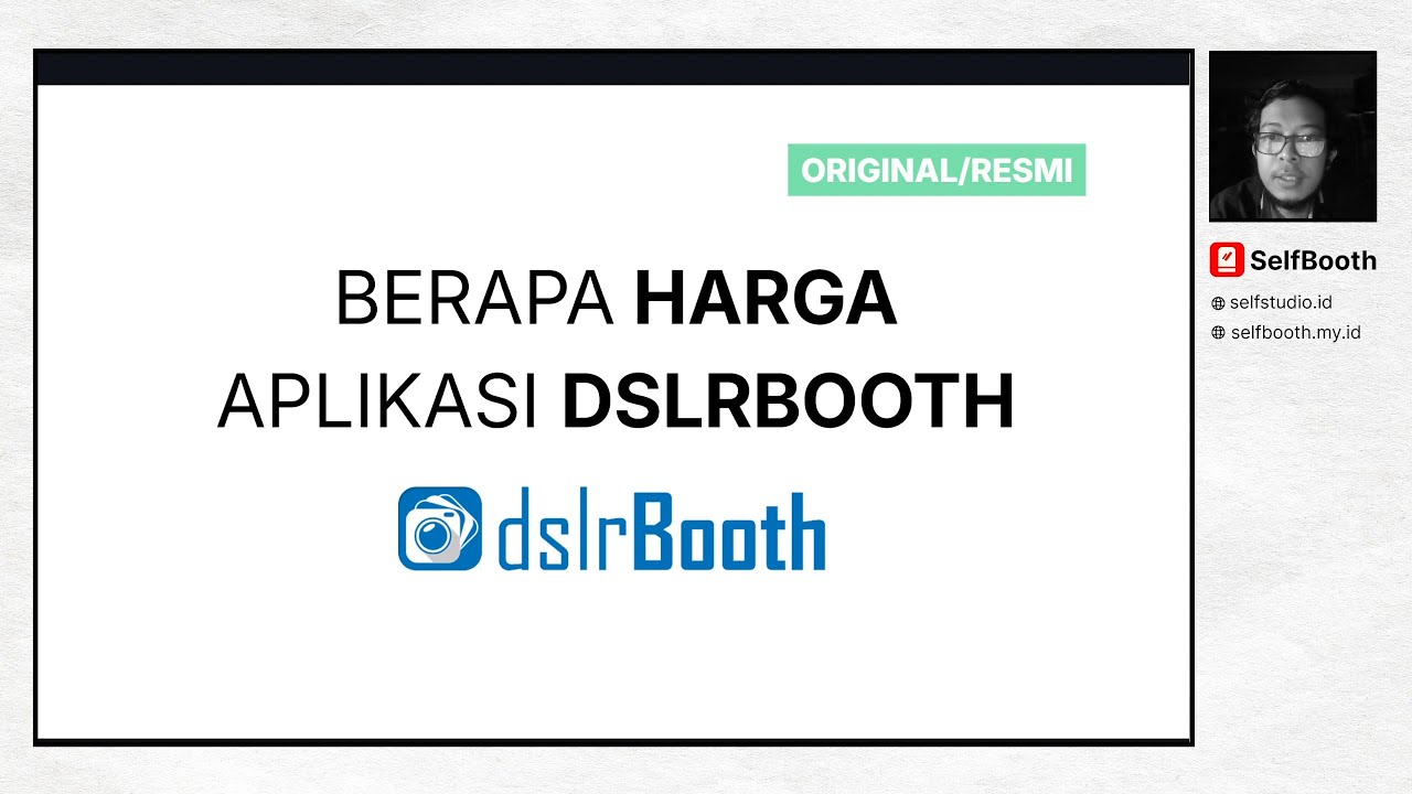 Berapa Harga Aplikasi dslrBooth Original Resmi - Modal Aplikasi Photobooth