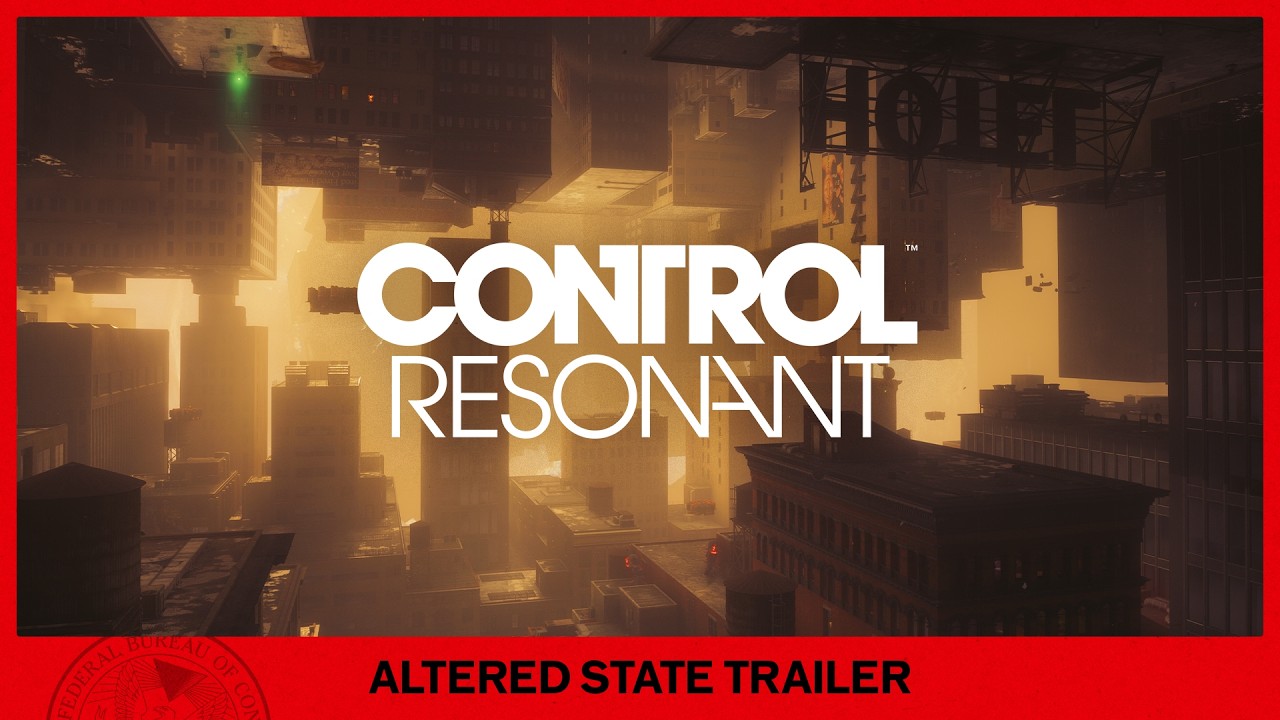 CONTROL Resonant &ndash; Zwiastun Altered State | Gamescom Opening Night Live 2026