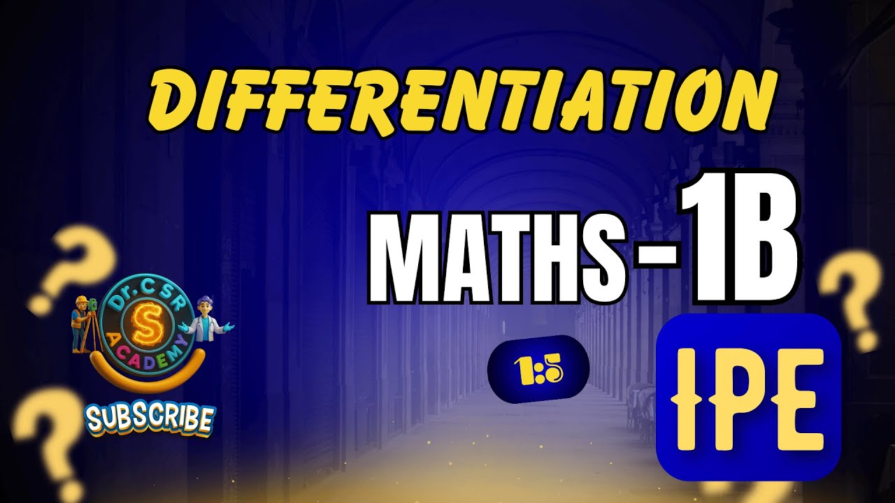 Maths 1B Complete Classes | Key Concepts & Solved Problems | Dr CSR Academy