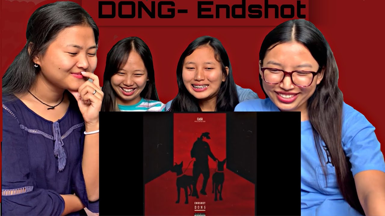 Dong - Endshot ||reaction video||