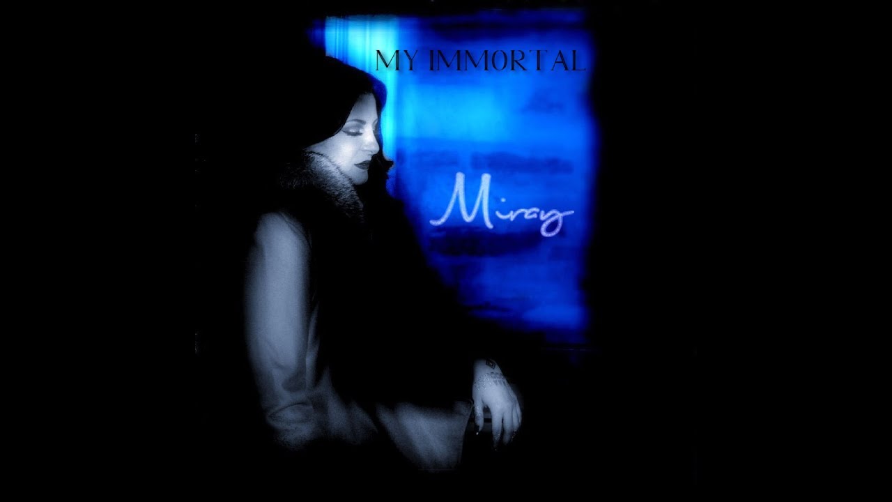 Evanescence - My Immortal (Cover Feat Miray)