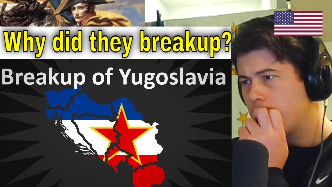 American Reacts The Breakup of Yugoslavia Explained