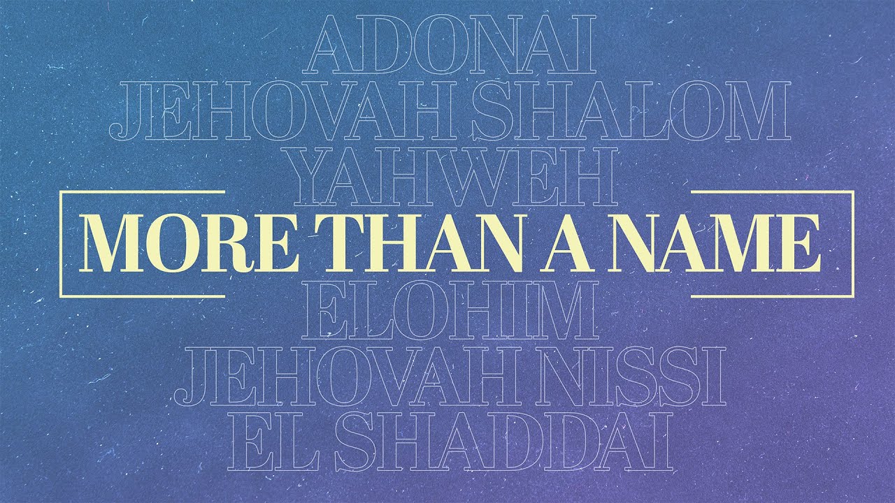 More Than A Name - Week 1