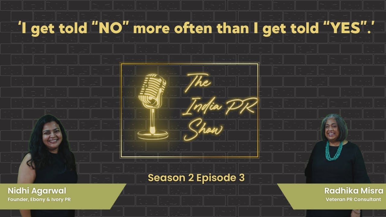 Radhika Misra| Veteran PR Consultant| The India PR Show| Season 2 Episode 3