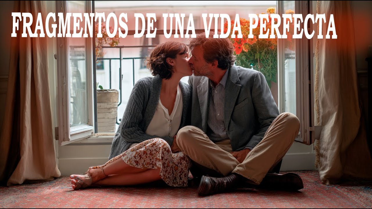 FRAGMENTOS DE UNA VIDA PERFECTA | Película completa en Español Latino