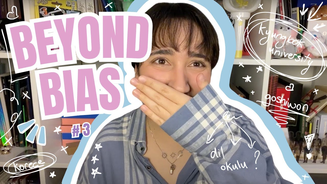 beyond bias #3; kore'de dil okulu hakkinda butun merak ettikleriniz ✈️