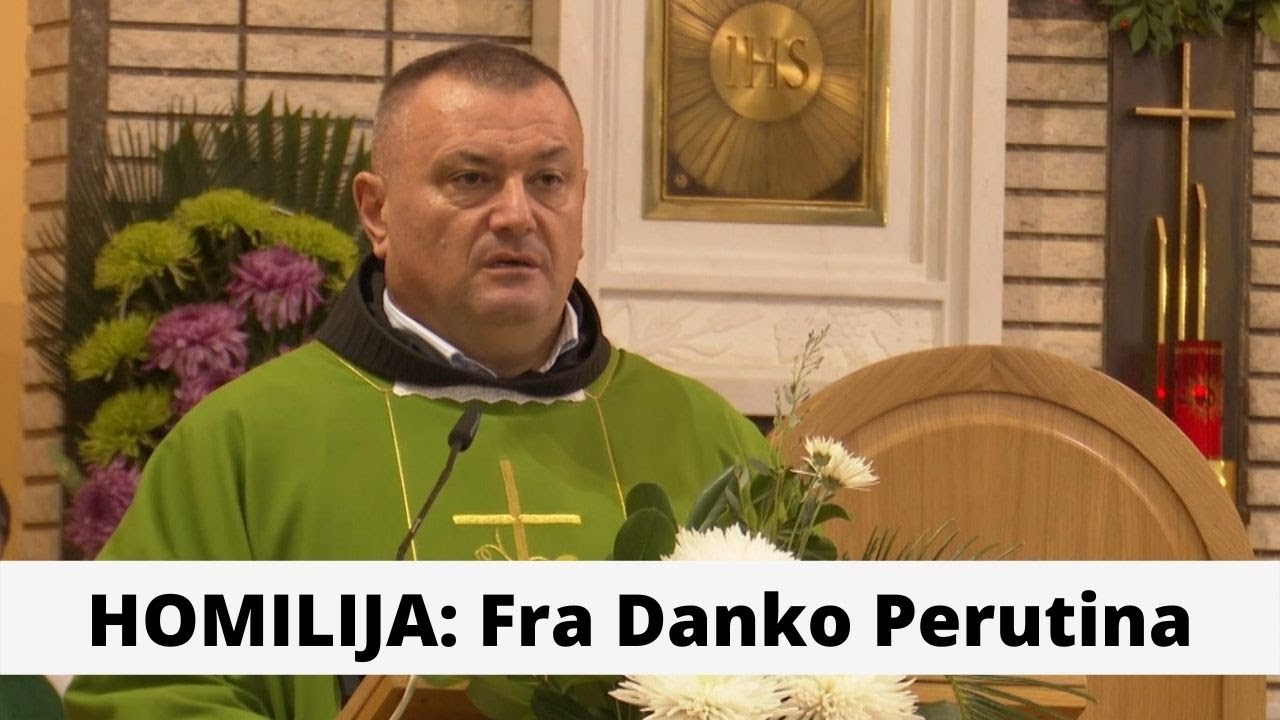 Homilija: Fra Danko Perutina