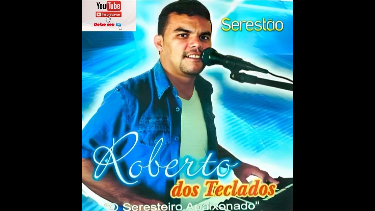 CD COMPLETO GRAVADO AO VIVO... ROBERTO DOS TECLADOS O SERESTEIRO APAIXONADO