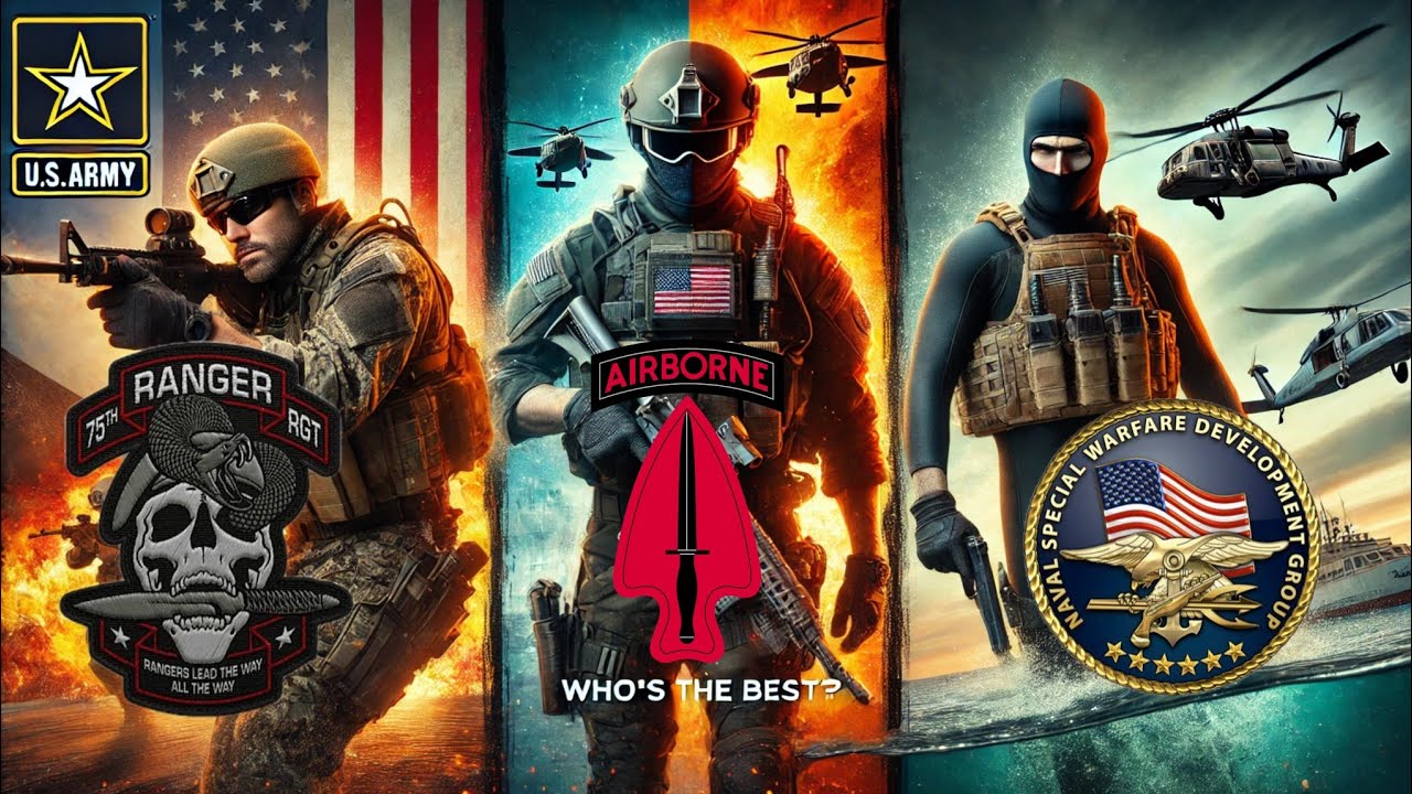 US Army Rangers vs. Delta Force vs. Navy SEALs &ndash; Who's the Best?