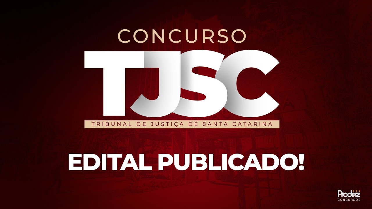 TJSC 2026 | An&aacute;lise do Edital + Lan&ccedil;amento do P&oacute;s-edital!