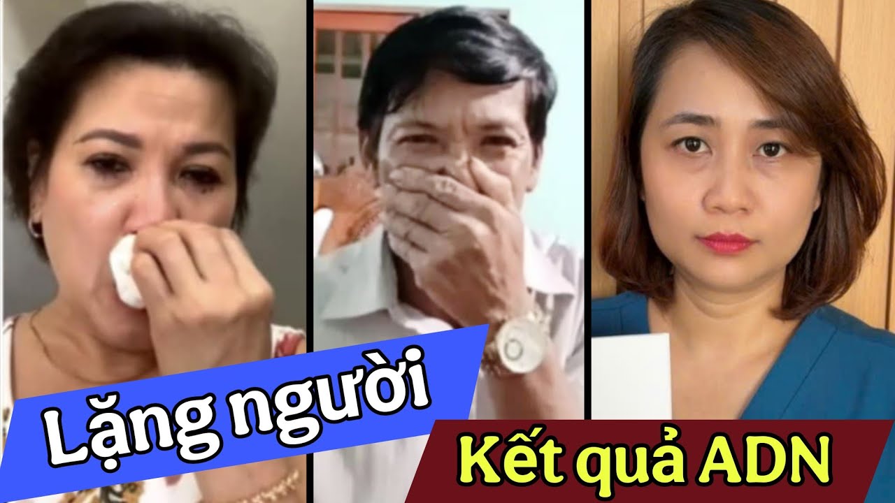 ( 1891 ) Toát mồ hôi khi nghe kết quả ADN, Mẹ mất sớm chị em mỗi người một nơi, Nghe mà rụng tim