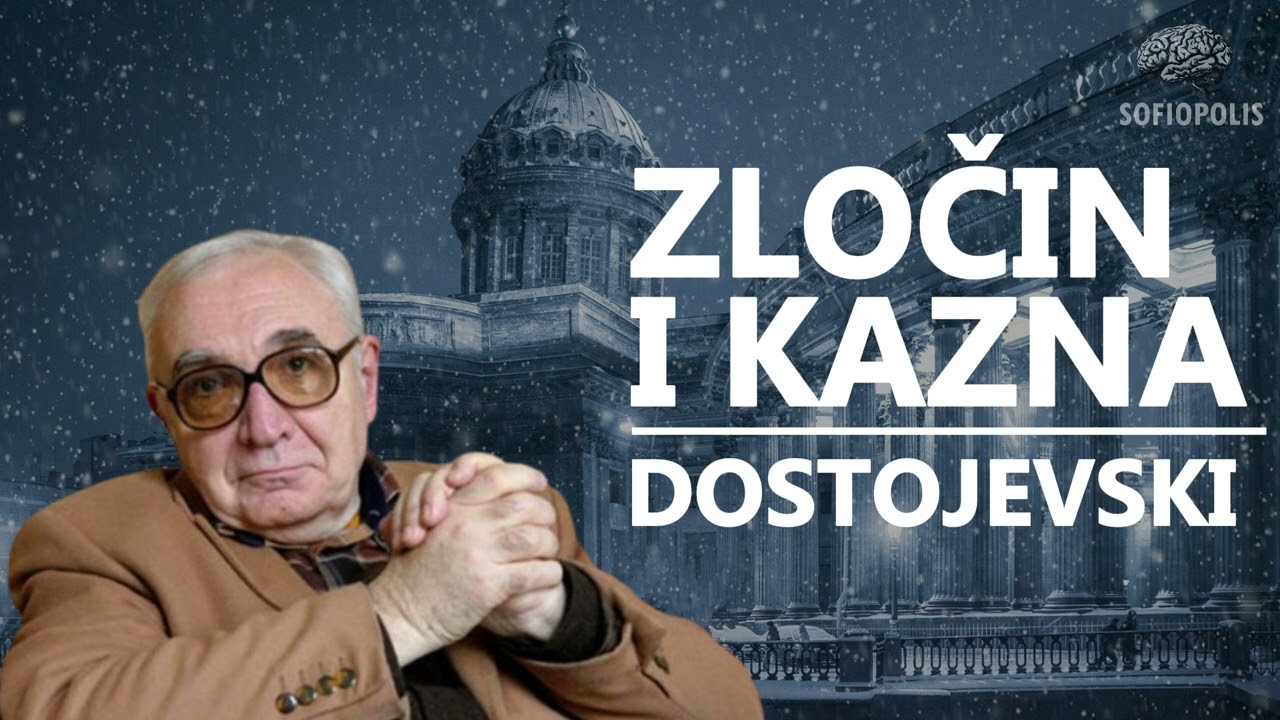 Zločin i kazna, roman Dostojevskog / Prof. Dragan Stojanović