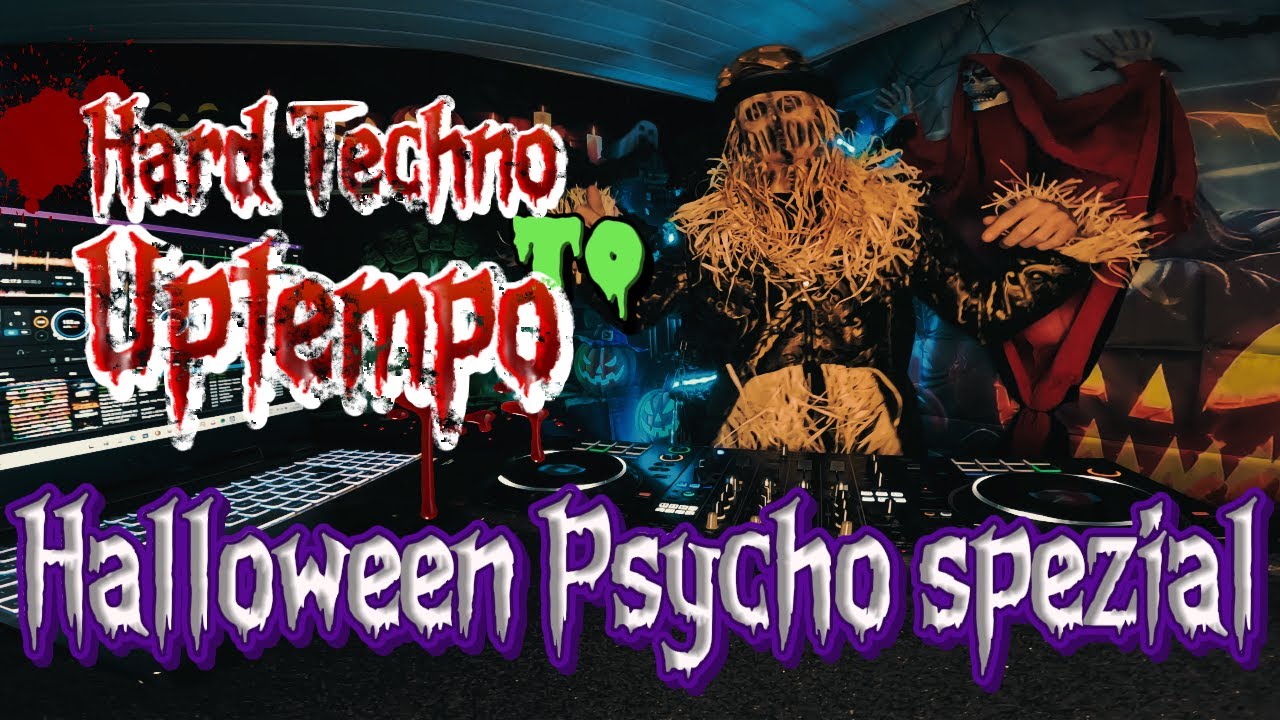 HARDTECHNO To UPTEMPO - HALLOWEEN PSYCHO SPECIAL 2025 -  Set #15