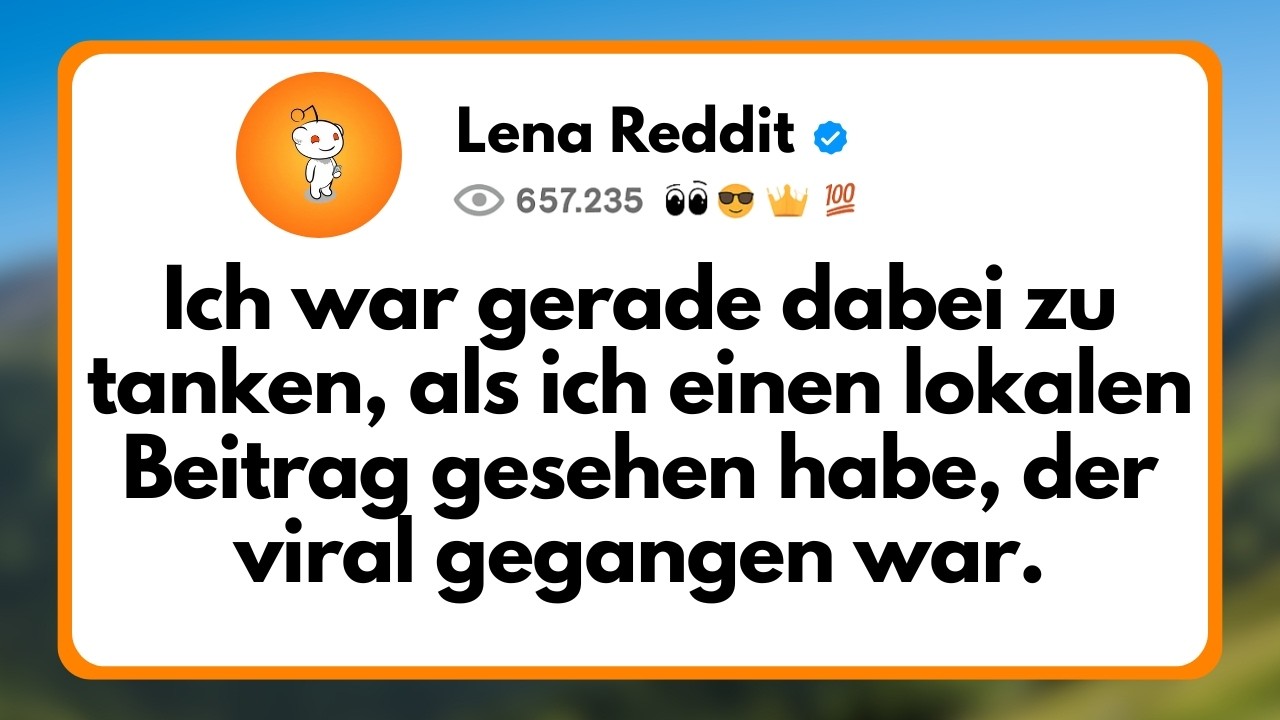 Ich war Gerade dabei zu Tanken, als ich einen Lokalen Beitrag Gesehen habe, der viral Gegangen...