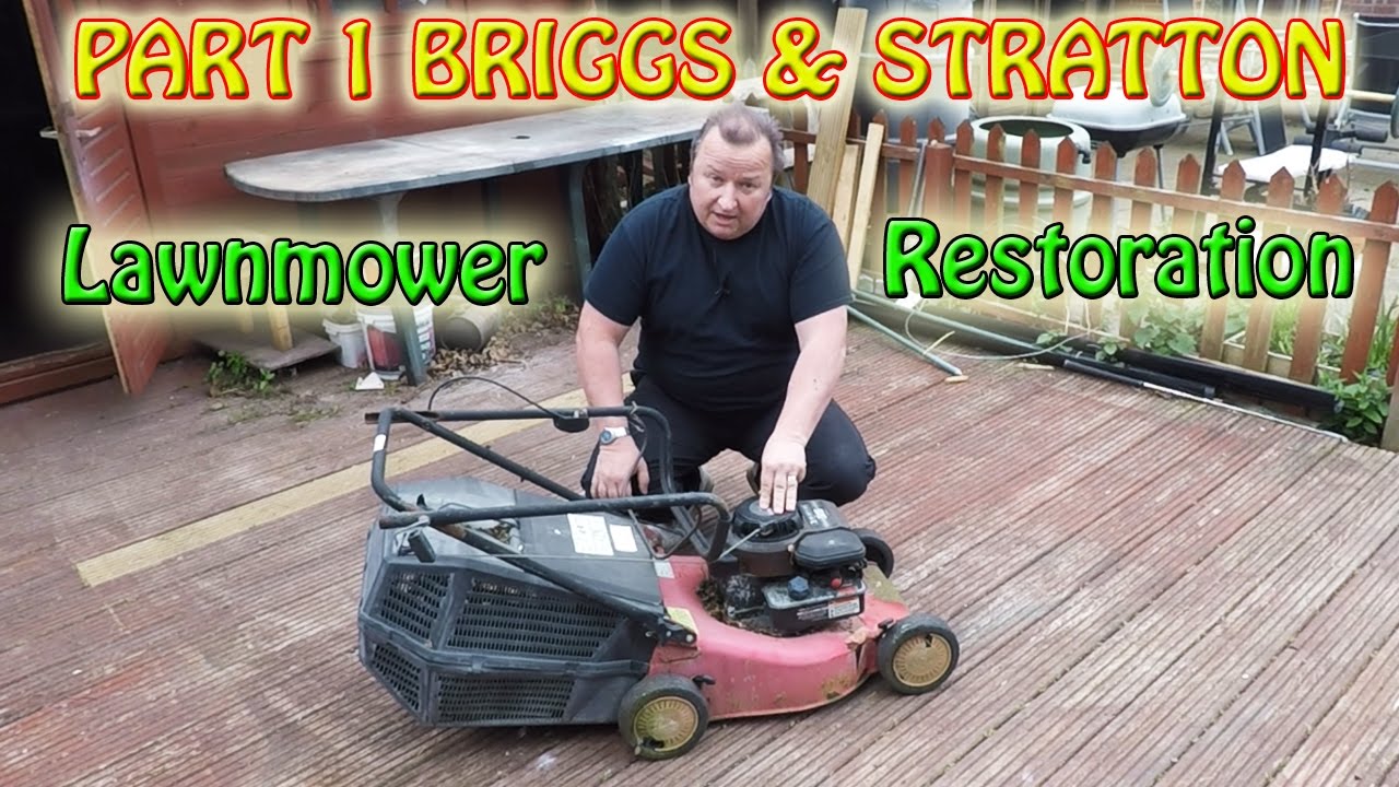 Part 1 Champion Briggs And Stratton Lawnmower Restoration