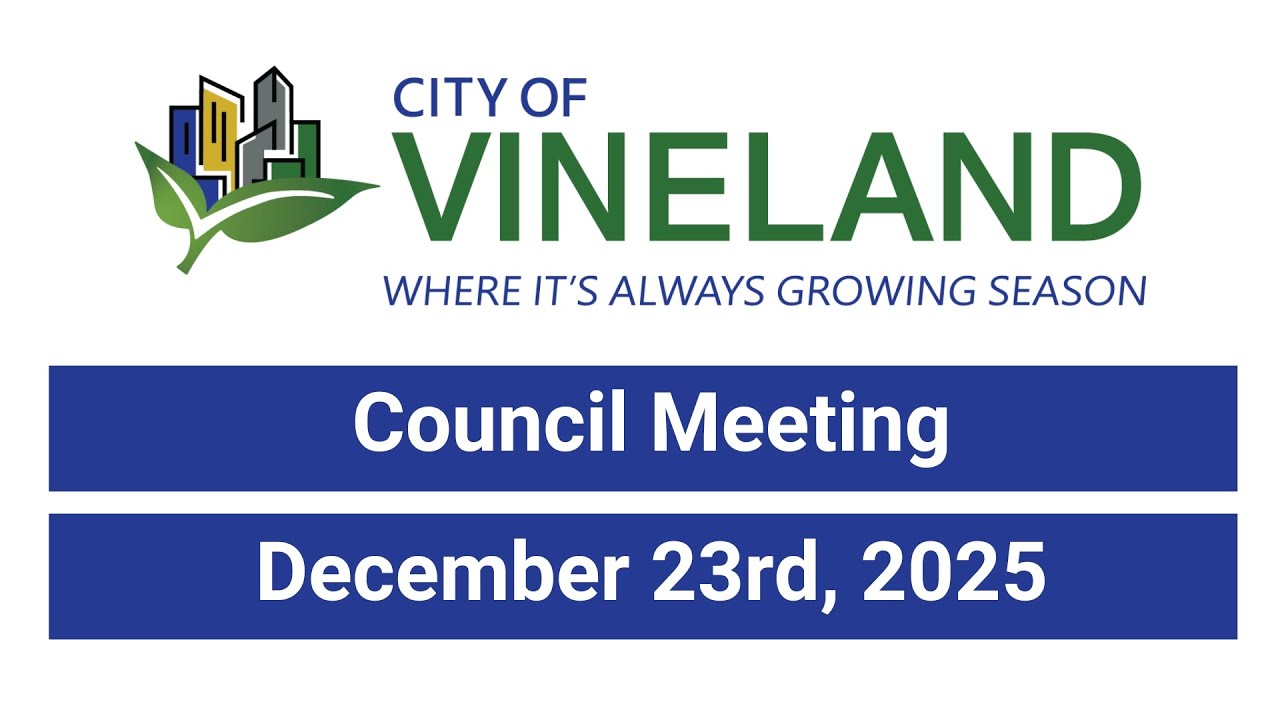 City of Vineland Council Meeting: December 23, 2025