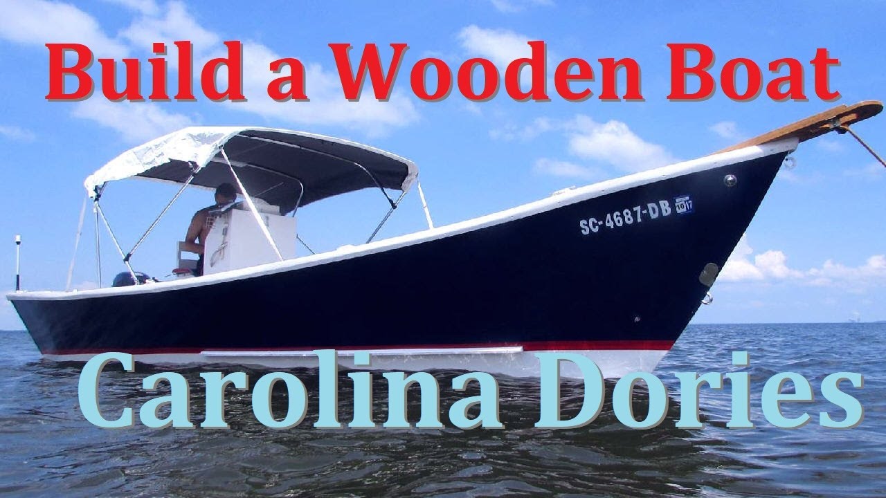 Build a Wooden Boat - Carolina Dories