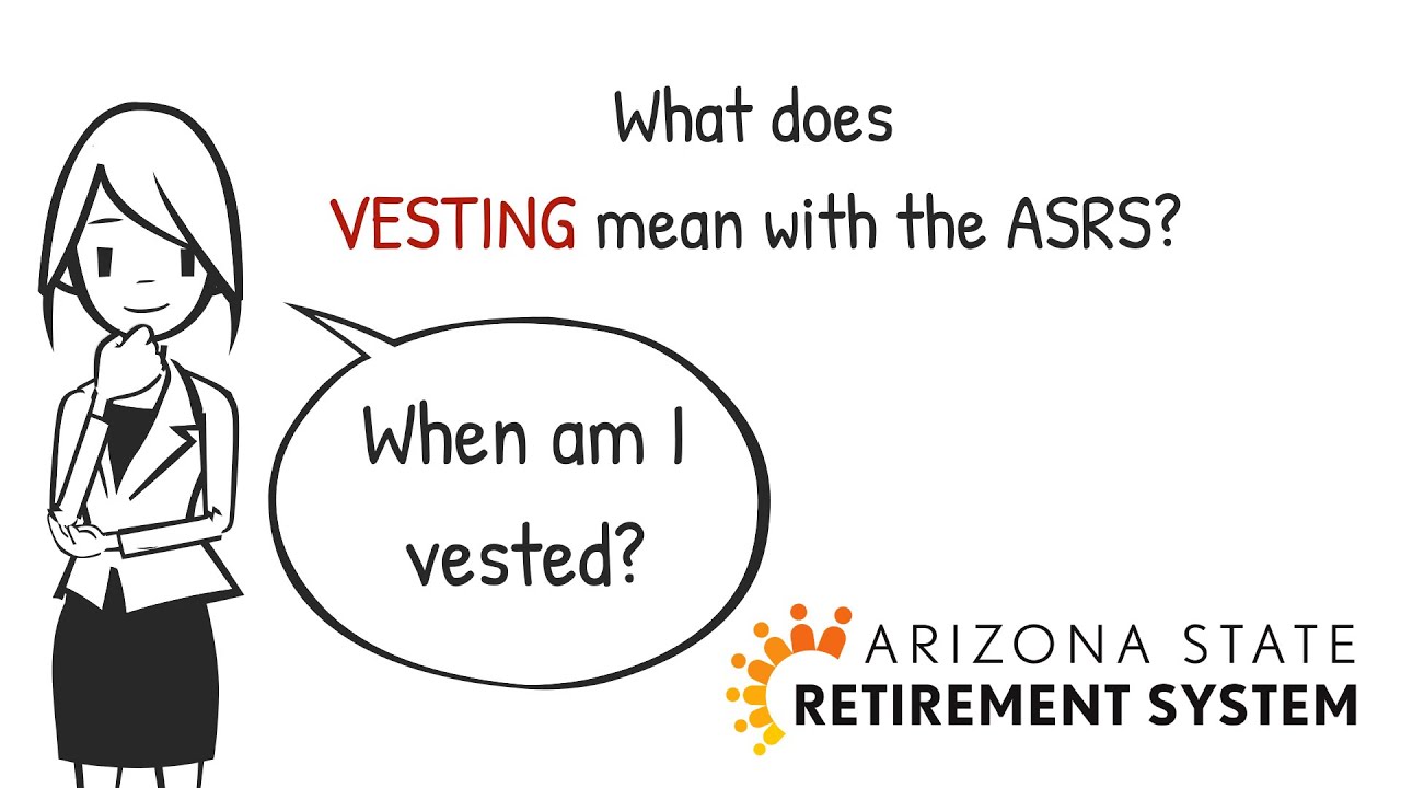 What does &ldquo;Vesting&rdquo; mean with the ASRS