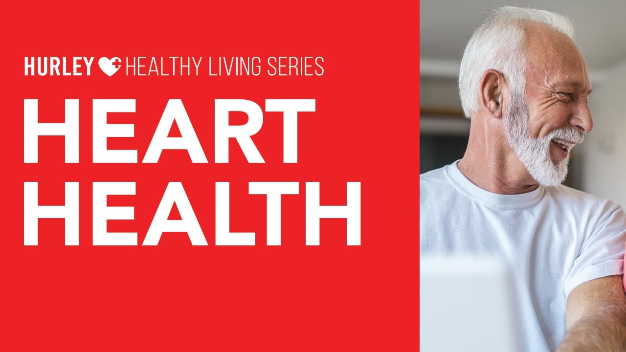 Healthy Living Event: Heart Health (February 2022)