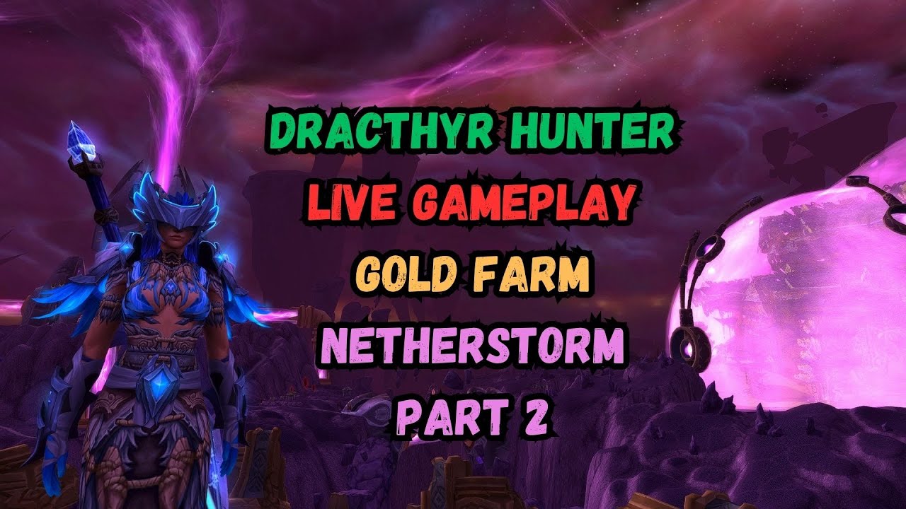 Loremaster 🎯Netherstorm Part 2 | Gold Farm | Chill Stream | Blast from the Past