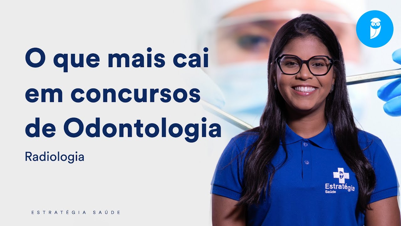 Radiologia: o que mais cai em concursos de Odontologia!