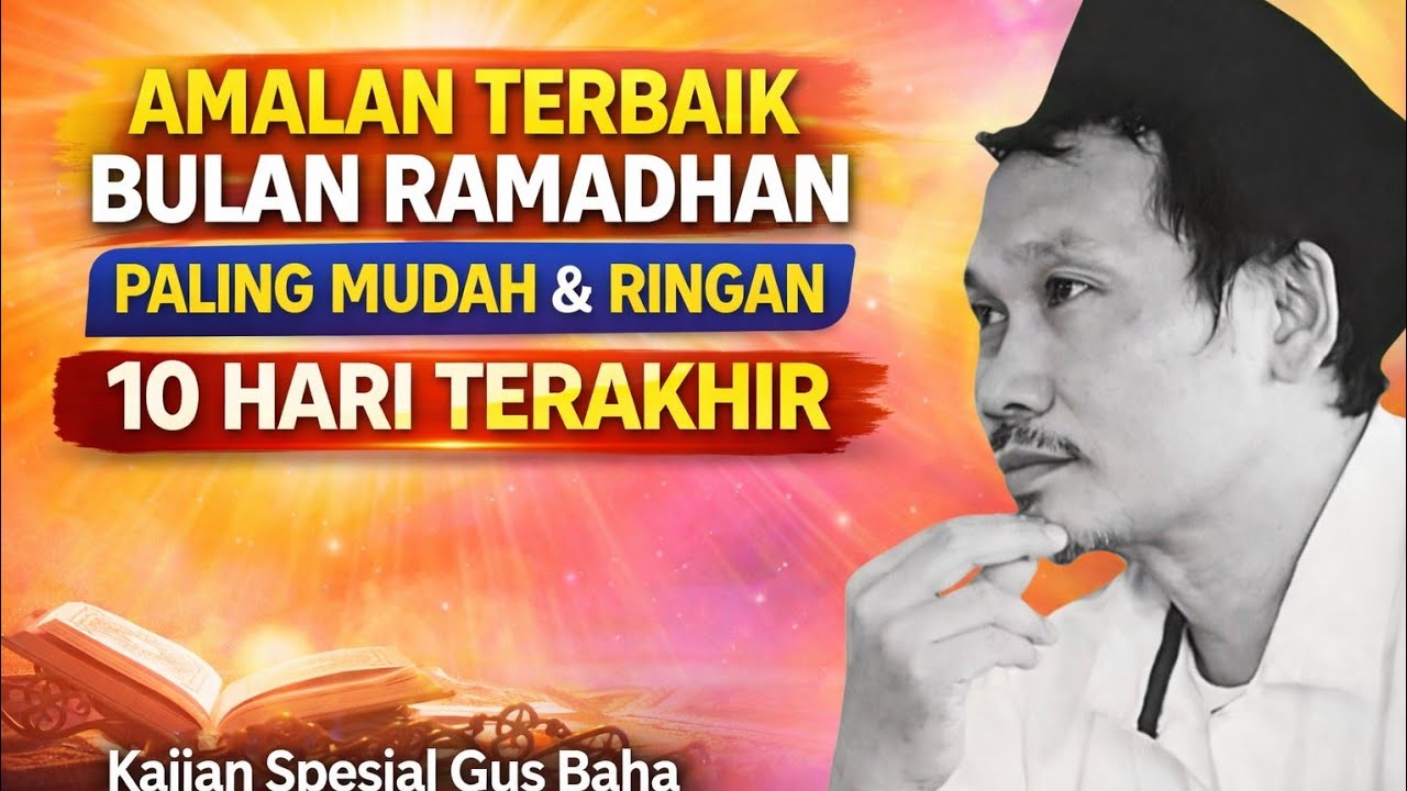 Ngaji Gus Baha || AMALAN MUDAH di AKHIR BULAN RAMADHAN JANGAN LEWATKAN‼️#gusbaha @shezannafisa 