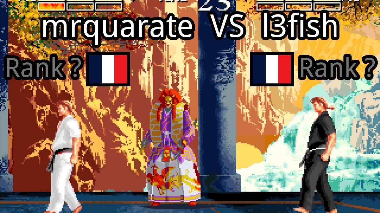 The Karate Tournament: mrquarate (FR, Rank ?)  vs l3fish (FR, Rank ?)