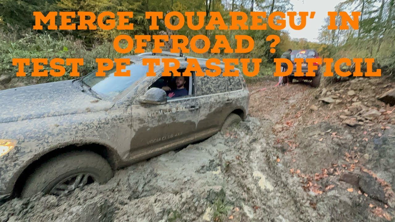Intrebarea anului 🙂 Merge Touaregul in OffRoad ?!💥Trageti voi concluziile🙂Traseu Offroad prin padure