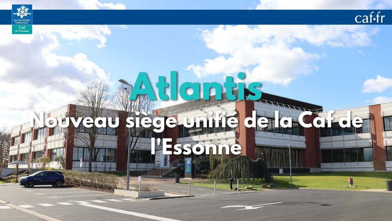 Atlantis, nouveau siège unifié de la Caf de l'Essonne