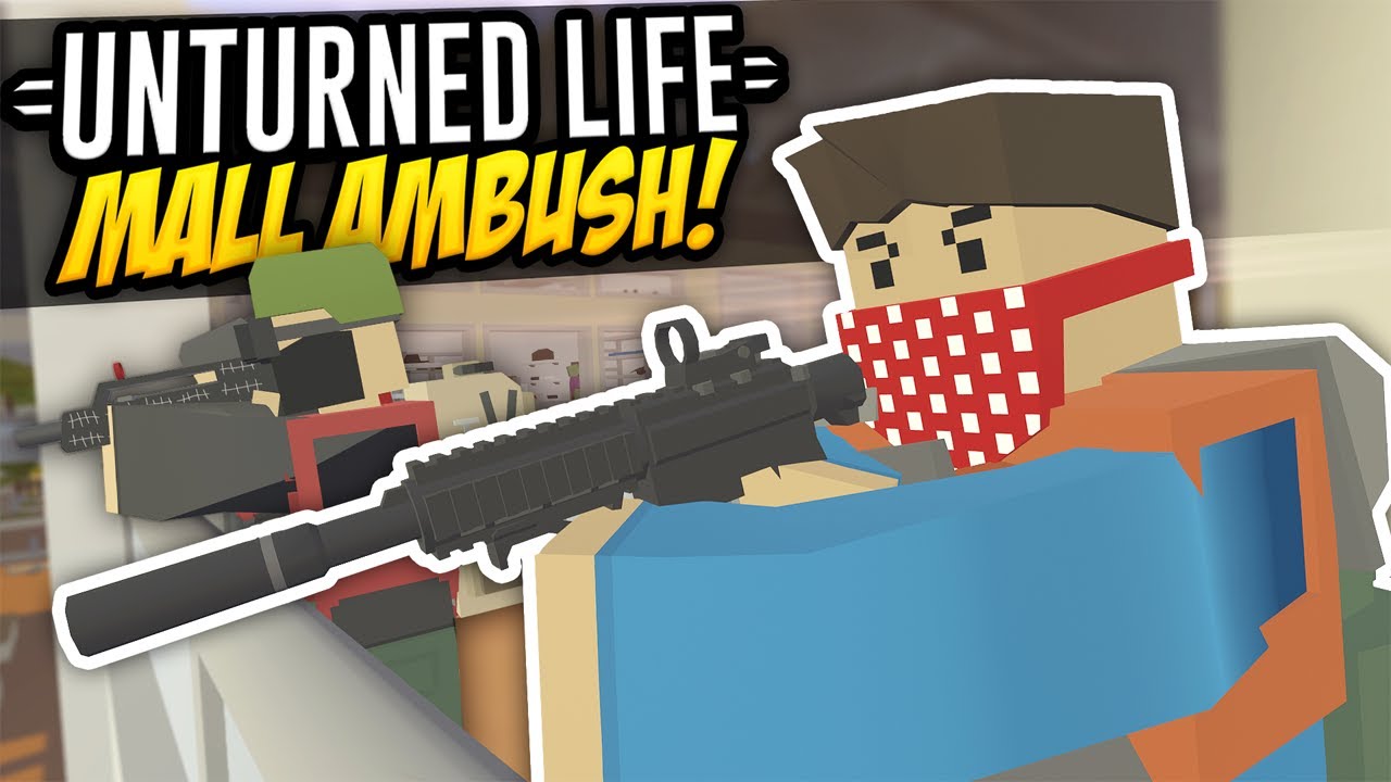 MALL AMBUSH - Unturned Life Roleplay #544