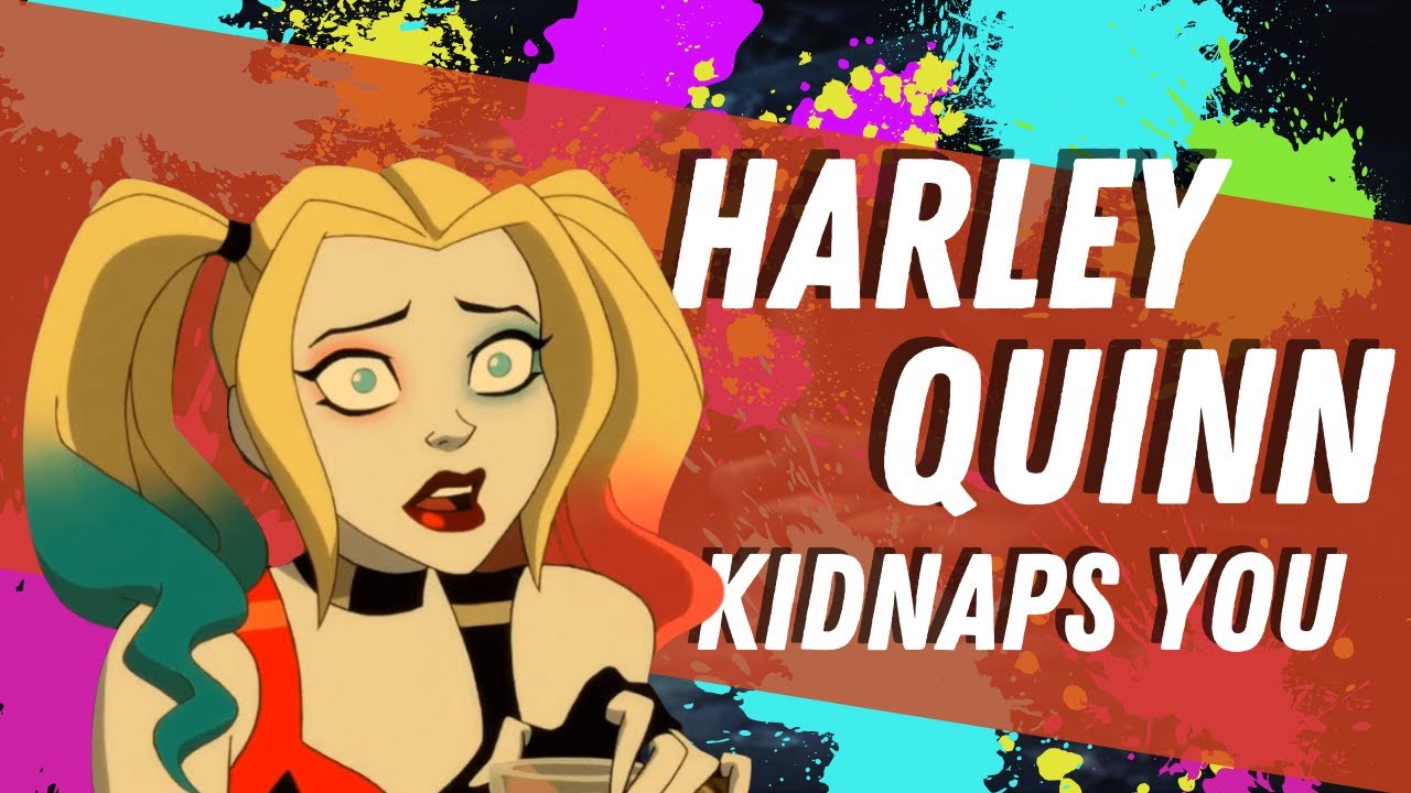 Harley Quinn Kidnaps You [Yandere] [Roleplay] (F4A)