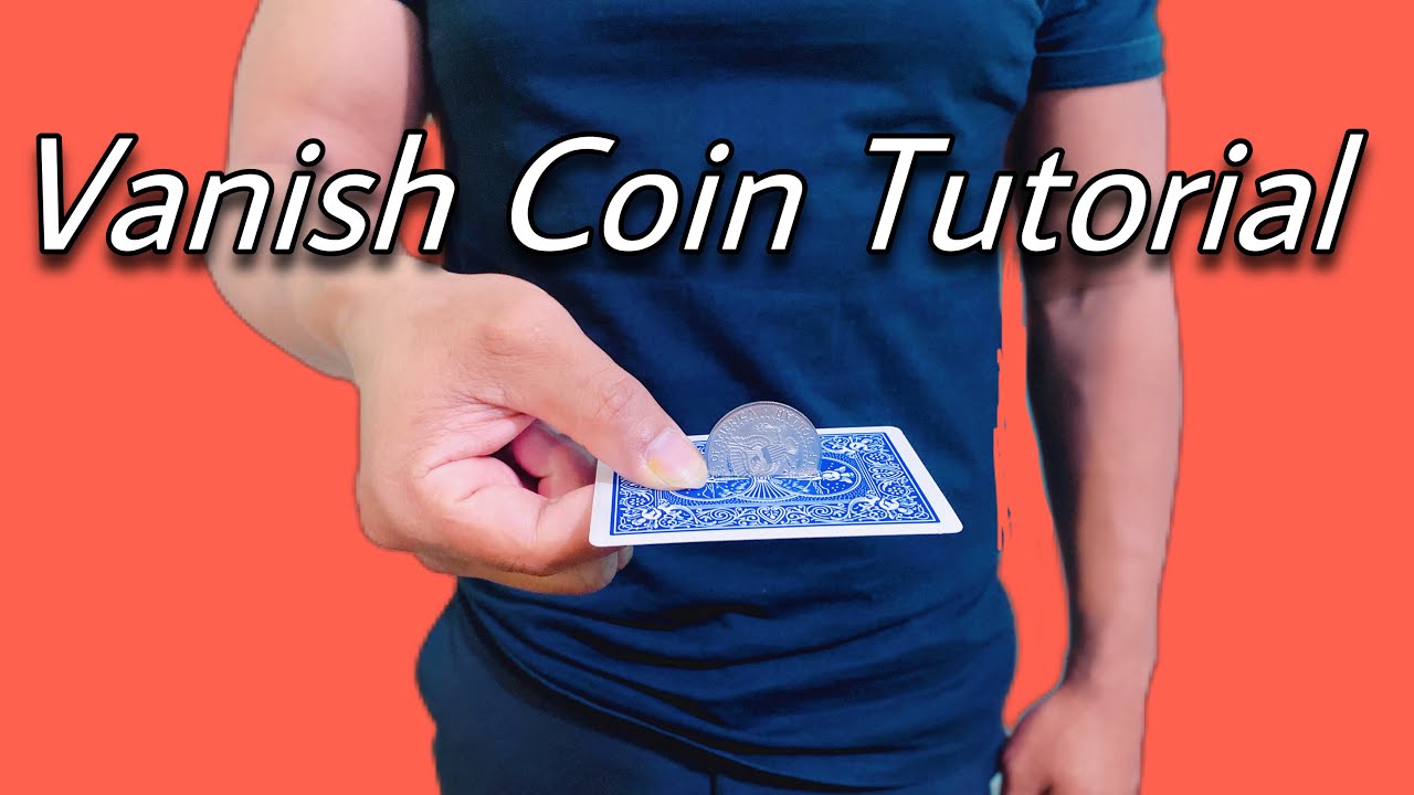 Vanish Coin MAGIC Tutorial REVEALED