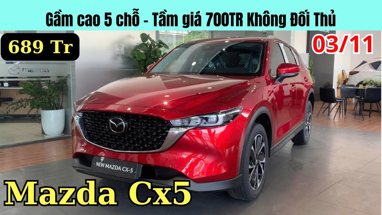 ✅Mazda Cx5 2025 Lăn Bánh Tháng 11 | Giá bán giảm còn 689Tr Tặng Phụ Kiện | Cx5 Giá này Không Đối Thủ