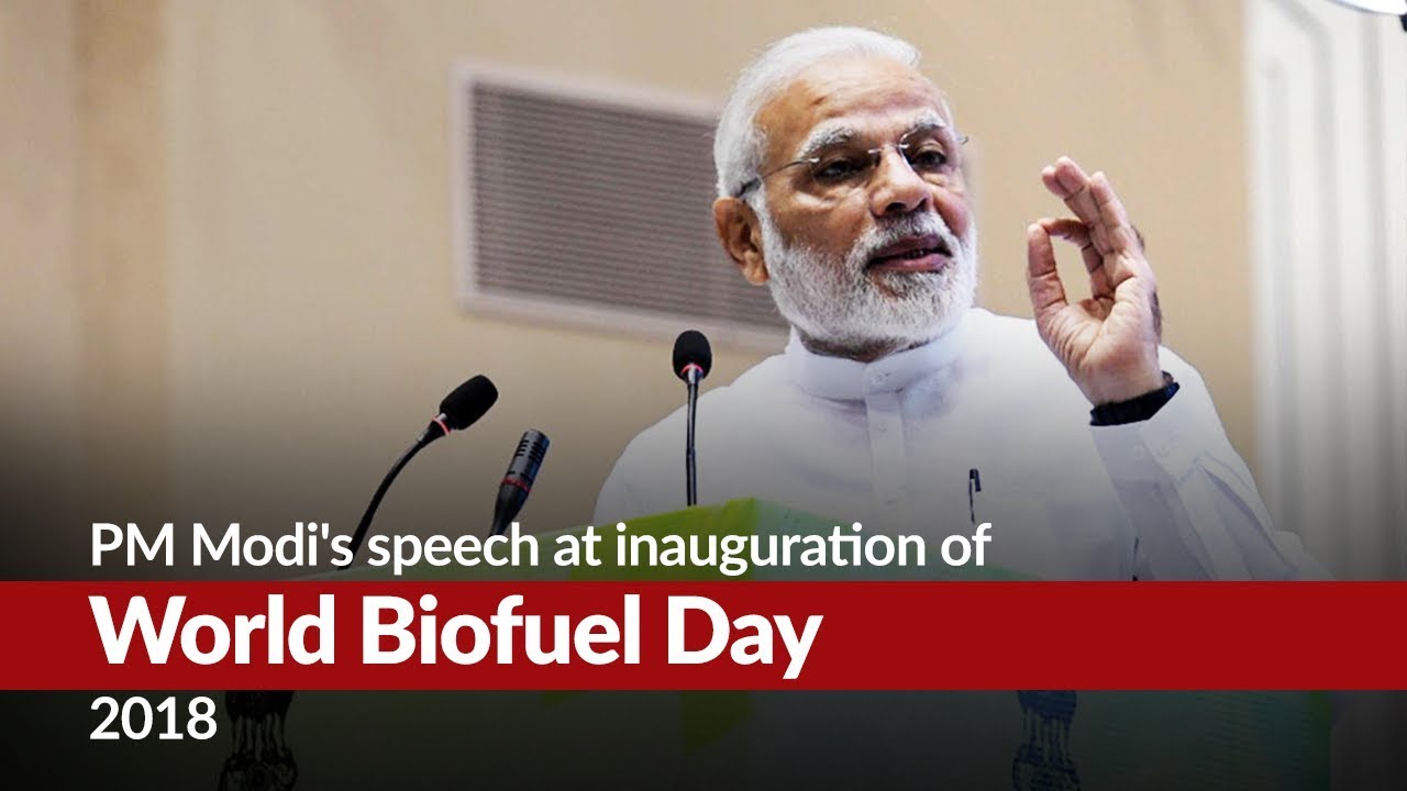 PM Modi's speech at inauguration of World Biofuel Day 2018