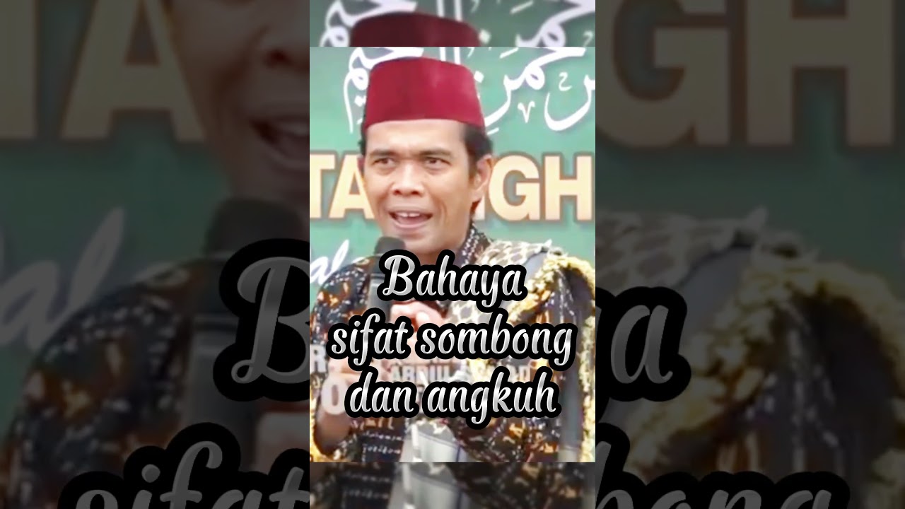 Bahaya sifat sombong dan angkuh | Ustadz Abdul Somad Lc Ma | UAS